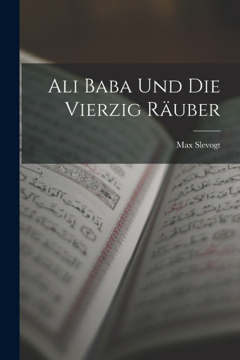 Kniha Ali Baba und die vierzig räuber Max Slevogt