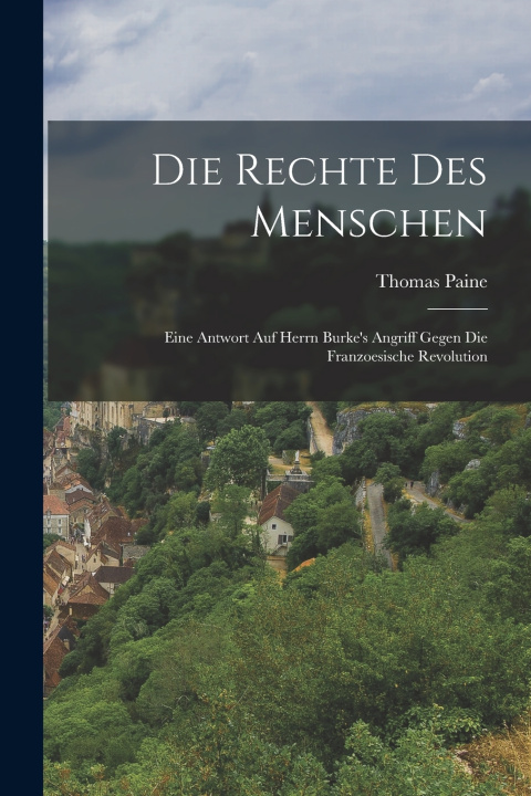 Kniha Die Rechte Des Menschen Thomas Paine