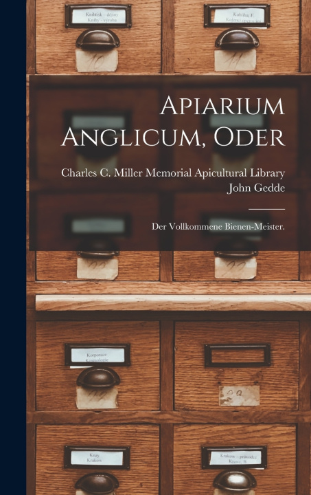 Könyv Apiarium Anglicum, oder John Gedde