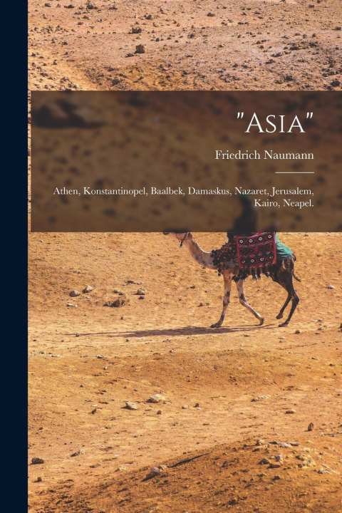 Kniha "Asia" Friedrich Naumann