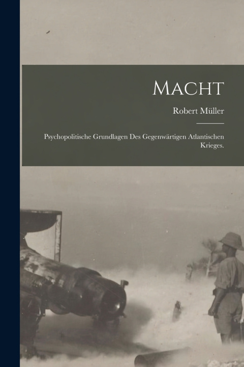 Knjiga Macht Robert Müller