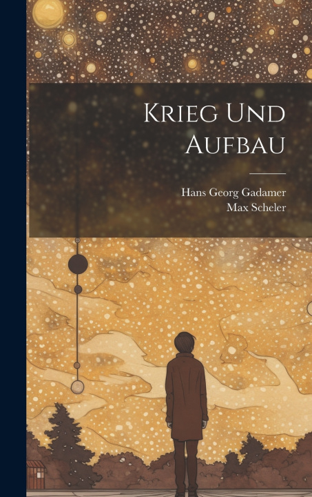 Kniha Krieg und Aufbau Max Scheler