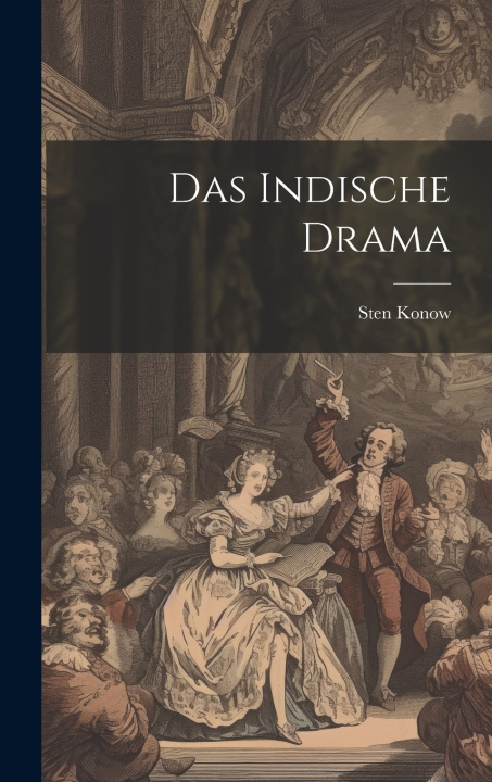 Книга Das Indische Drama Sten Konow