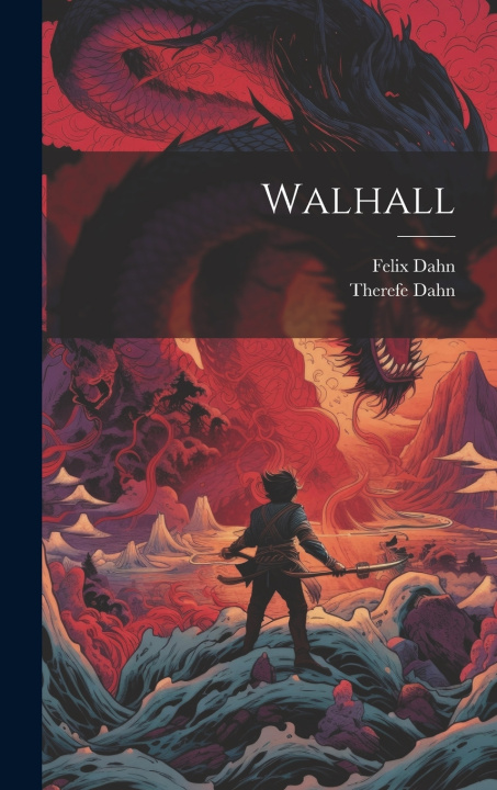 Kniha Walhall Felix Dahn