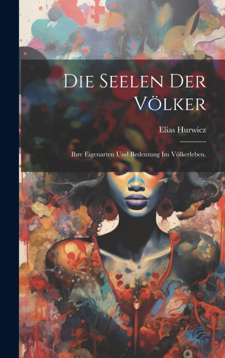 Knjiga Die Seelen der Völker Elias Hurwicz