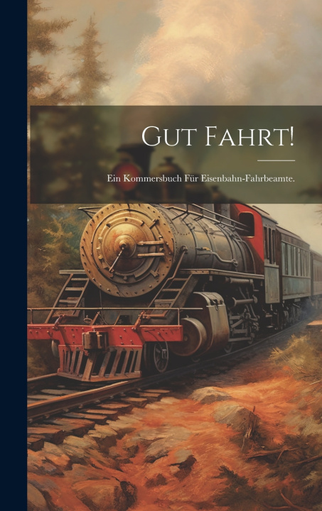 Kniha Gut Fahrt! Anonymous