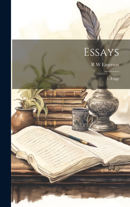 Kniha Essays R W Emerson
