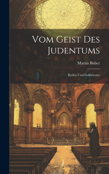 Kniha Vom Geist des Judentums Martin Buber
