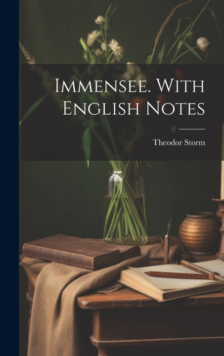Kniha Immensee. With English notes Theodor Storm