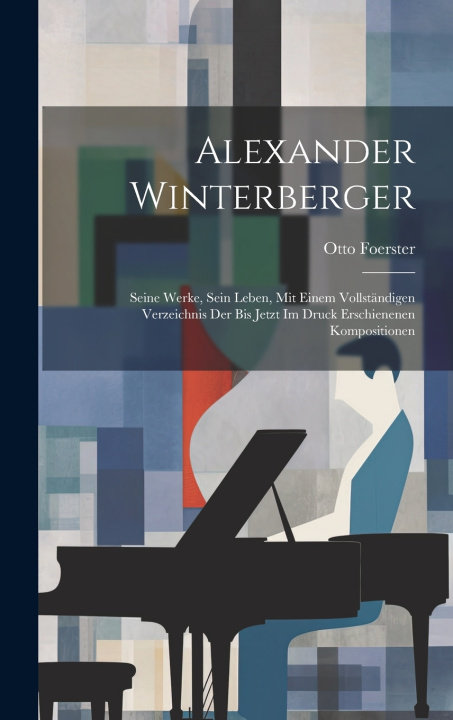 Kniha Alexander Winterberger Otto Foerster