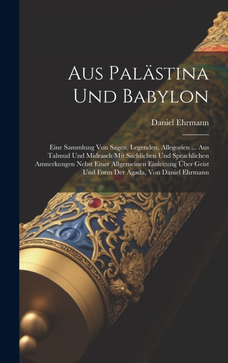 Buch Aus Palästina Und Babylon Daniel Ehrmann