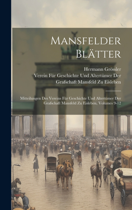 Kniha Mansfelder Blätter Hermann Grössler