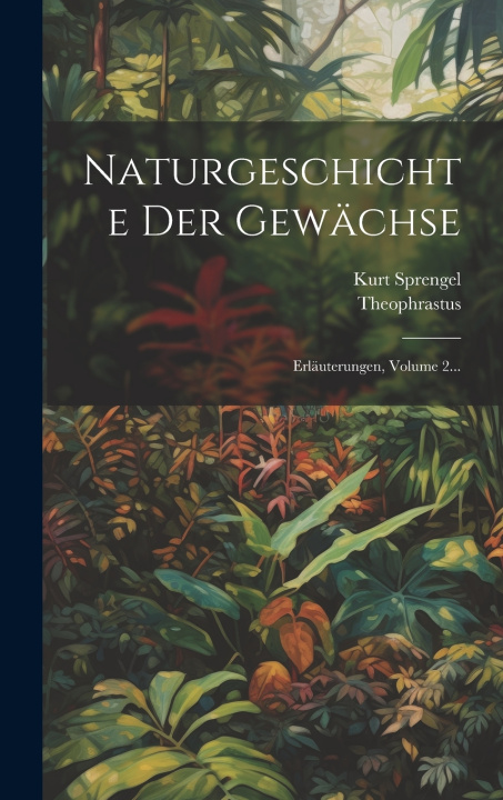 Kniha Naturgeschichte Der Gewächse Kurt Sprengel