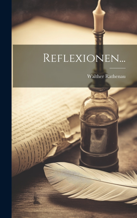 Kniha Reflexionen... Walther Rathenau