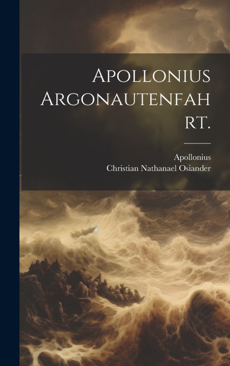 Kniha Apollonius Argonautenfahrt. Apollonius (Rhodius)