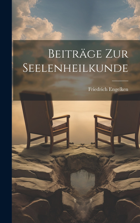 Kniha Beiträge zur Seelenheilkunde Friedrich Engelken