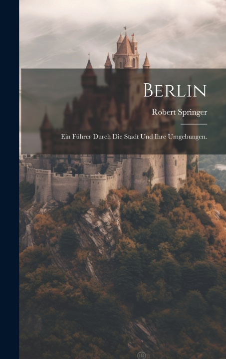 Knjiga Berlin Robert Springer
