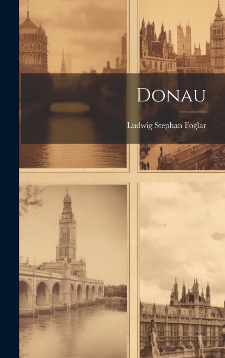 Kniha Donau Ludwig Stephan Foglar