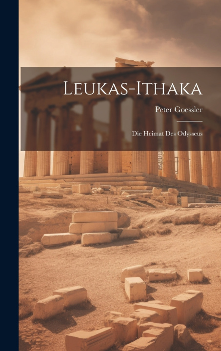 Kniha Leukas-Ithaka Peter Goessler