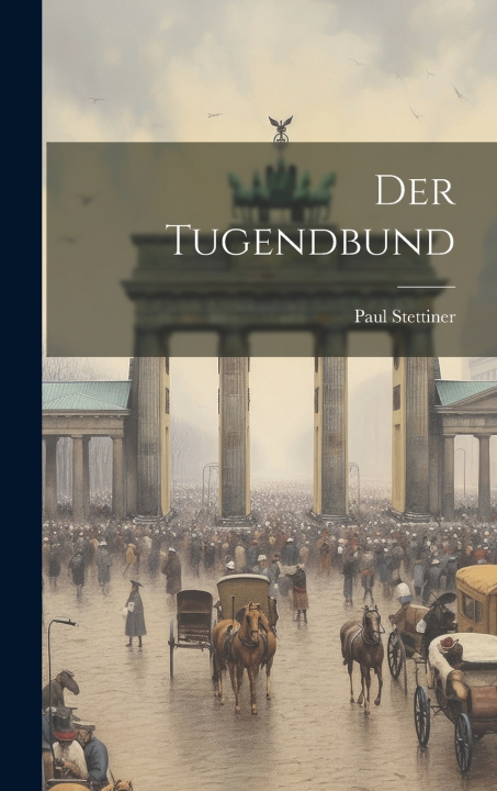 Boek Der Tugendbund Paul Stettiner