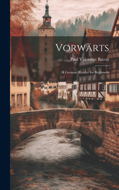Boek Vorwärts Paul Valentine Bacon
