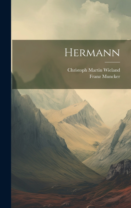 Kniha Hermann Christoph Martin Wieland