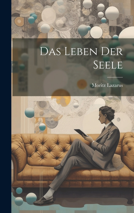 Kniha Das Leben der Seele Moritz Lazarus