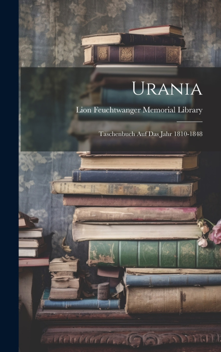 Kniha Urania Lion Feuchtwanger Memorial Library