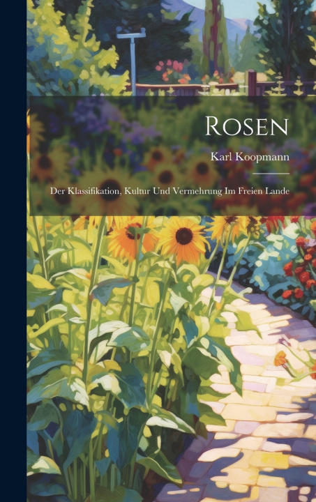 Kniha Rosen Karl Koopmann