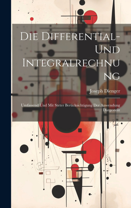 Kniha Die Differential- Und Integralrechnung Joseph Dienger