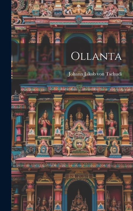 Knjiga Ollanta Johann Jakob von Tschudi