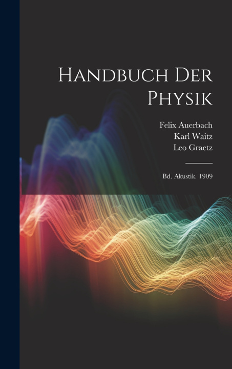 Kniha Handbuch Der Physik Felix Auerbach