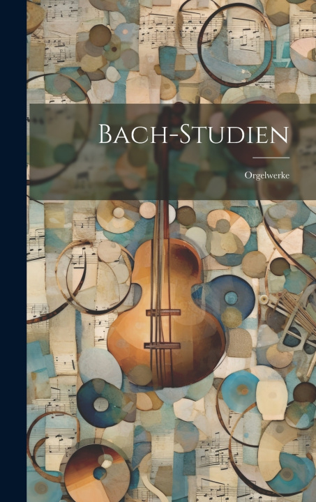 Kniha Bach-Studien Anonymous