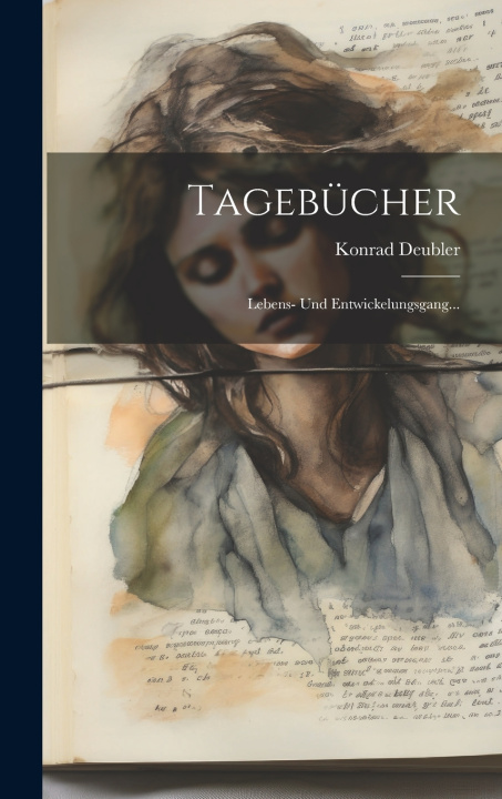 Kniha Tagebücher Konrad Deubler