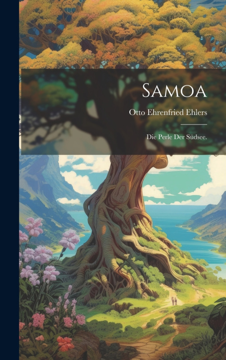Kniha Samoa Otto Ehrenfried Ehlers