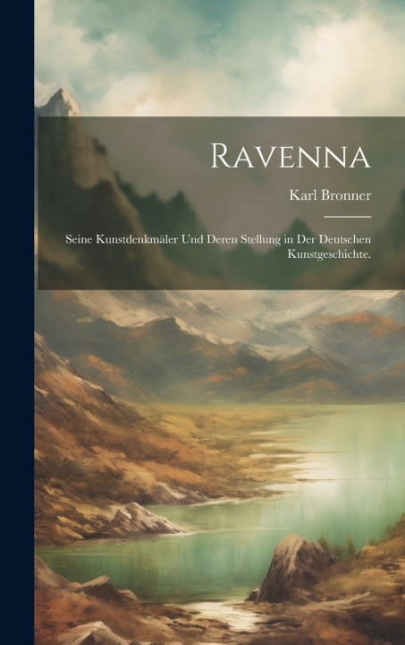 Kniha Ravenna Karl Bronner