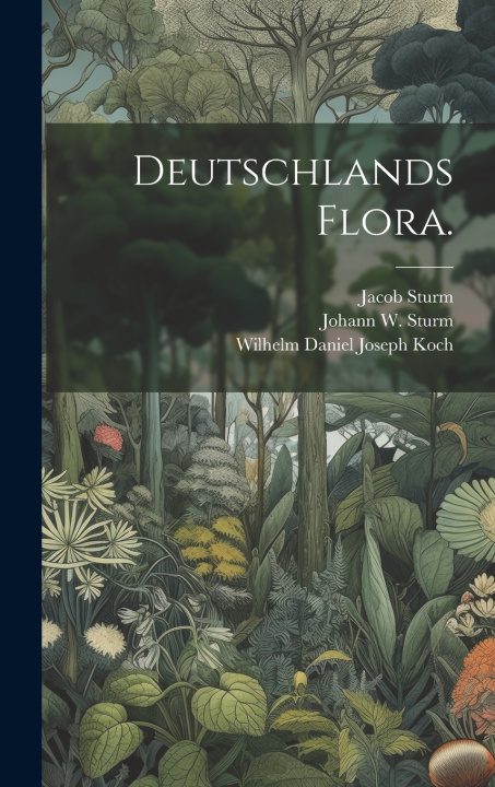 Boek Deutschlands Flora. Jacob Sturm