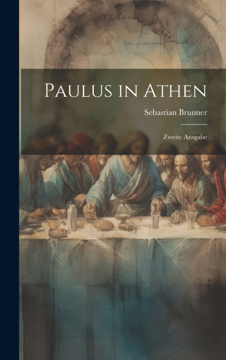Kniha Paulus in Athen Sebastian Brunner
