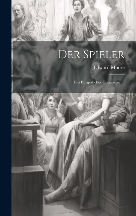 Kniha Der Spieler Edward Moore