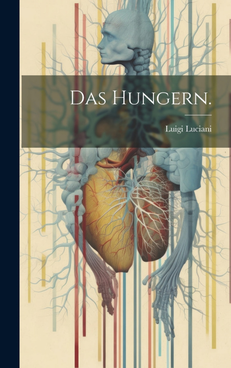 Boek Das Hungern. Luigi Luciani