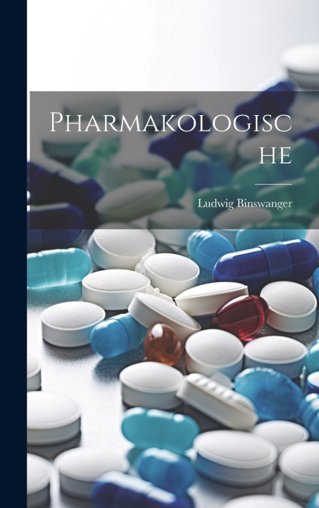 Libro Pharmakologische Ludwig Binswanger