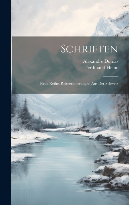 Kniha Schriften Alexander Dumas