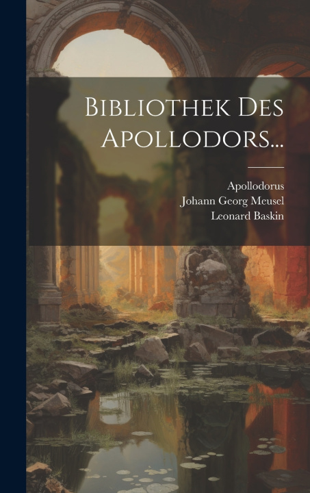 Kniha Bibliothek Des Apollodors... Michael Simpson