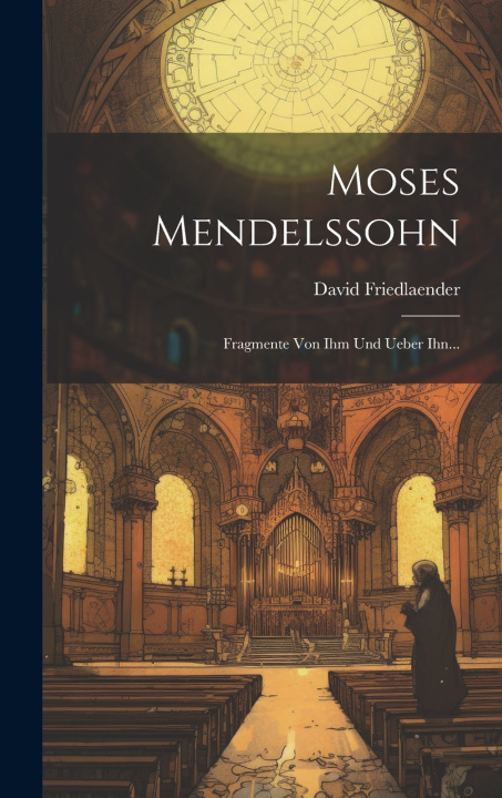 Kniha Moses Mendelssohn David Friedlaender
