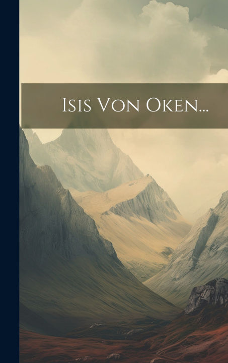 Kniha Isis Von Oken... Anonymous