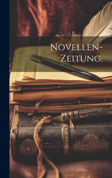 Kniha Novellen-Zeitung. Anonymous
