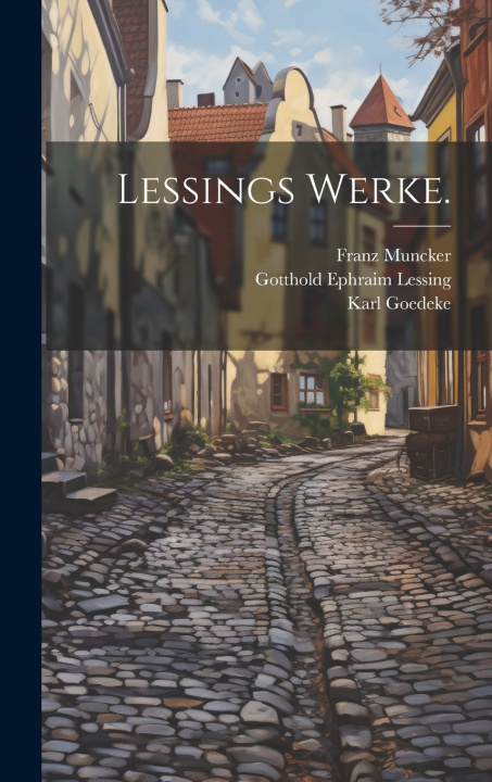 Knjiga Lessings Werke. Gotthold Ephraim Lessing
