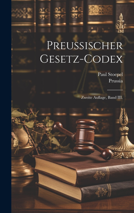 Kniha Preussischer Gesetz-Codex Prussia (Kingdom)