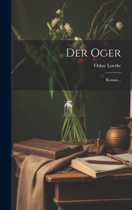 Kniha Der Oger Oskar Loerke