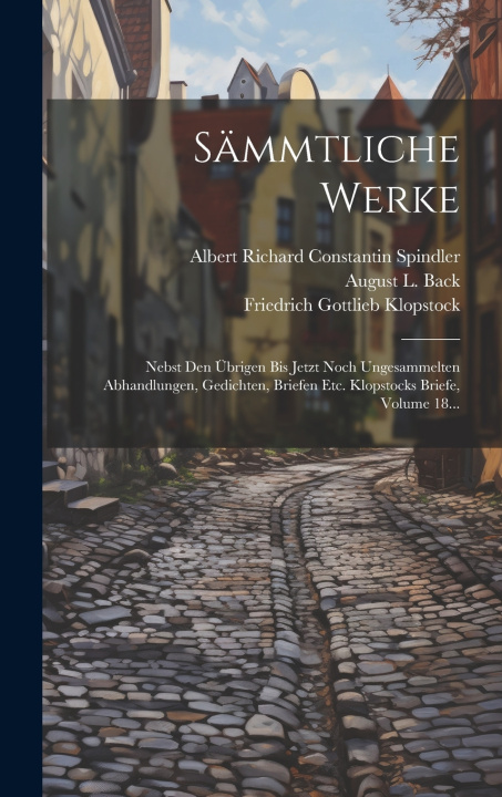 Kniha Sämmtliche Werke Friedrich Gottlieb Klopstock
